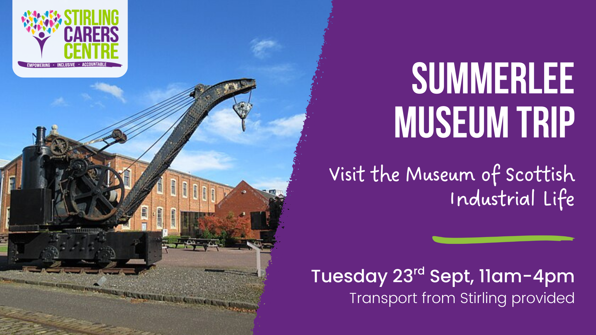 An old industrial excavator sits outside a brick museum, where a banner advertises a Summerlee Museum trip event.